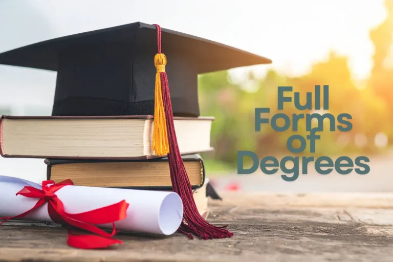 Educational Degrees Full Form List (BA, BSc, B.Com, MA, MSc, B.Tech, B.Ed, LLB, LLM, MS, MD, PhD, TGT)~ইনফরমেশন বাংলা ডটকম~informationbangla.com