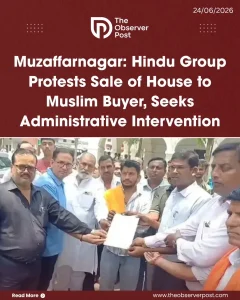 Enforcing Residential Segregation By The Radical Hindus~Weaponized Hate and State Complicity: The Dangerous Escalation of Radical Hindutva Against India's Minorities~InformationBangla.com~ইনফরমেশন বাংলা ডটকম